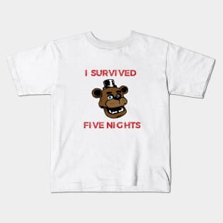 I survied five nights - five nights at freddy's Kids T-Shirt